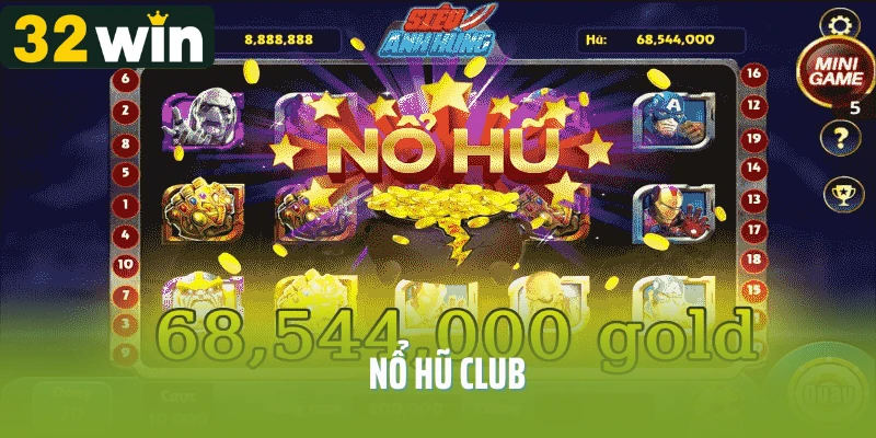 Nổ Hũ Club – Trò chơi Slot Đổi Thưởng Bùng Nổ Mỗi Giây