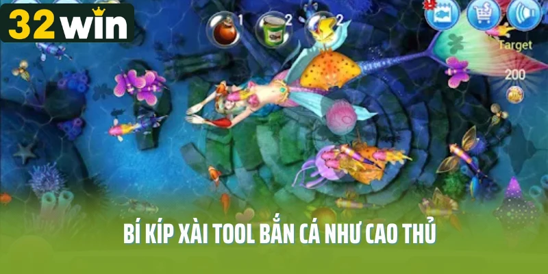 Bí kíp xài tool bắn cá như cao thủ